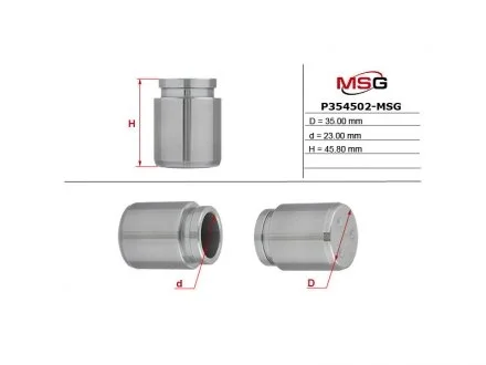 Фото поршень гальмівного супорту MITSUBISHI GALANT IV (E3_A) 88-92,GALANT V (E5_A, E7_A, E8_A) 92-96,GALANT V сед MSG P354502MSG Поршень гальмівного супорту MITSUBISHI GALANT IV (E3_A) 88-92,GALANT V (E5_A, E7_A, E8_A) 92-96,GALANT V сед MSG P354502MSG